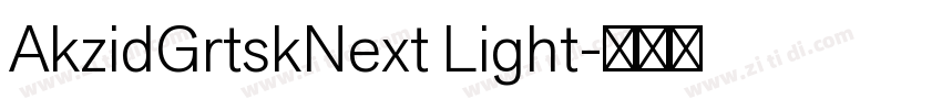 AkzidGrtskNext Light字体转换 AkzidGrtskNext Light字体转换